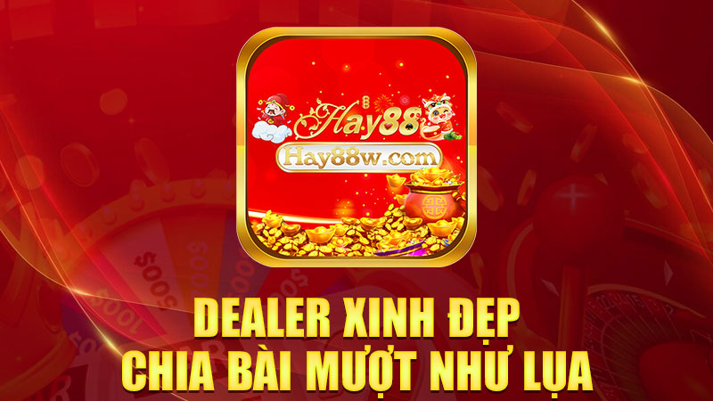 Dealer xinh đẹp, chia bài mượt như lụa